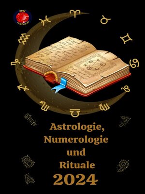 cover image of Astrologie, Numerologie  und  Rituale  2024